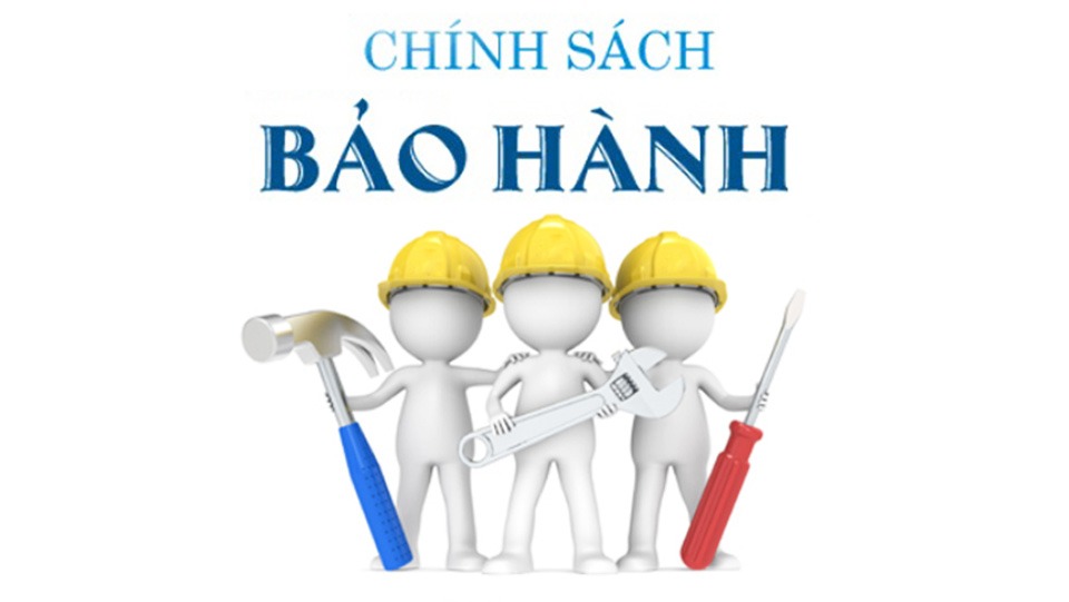 CHÍNH SÁCH BẢO HÀNH MÁY